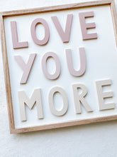 Load image into Gallery viewer, ‘love you more’- pink ombre
