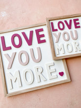 Load image into Gallery viewer, ‘love you more’- magenta + pink
